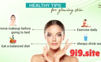 10 Skincare Tips for Glowing Skin